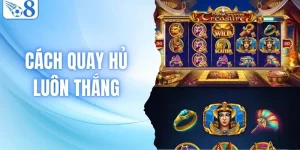 Cách Quay Hũ Luôn Thắng Tại O8 Hiệu Quả Và Dễ Áp Dụng